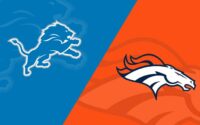 Denver Broncos vs Detroit Lions